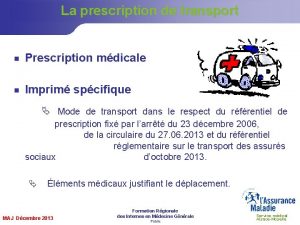 La prescription de transport g Prescription mdicale g