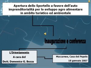 Apertura dello Sportello a favore dellauto imprenditorialit per