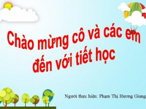 Ngi thc hin Phm Th Hng Giang Th