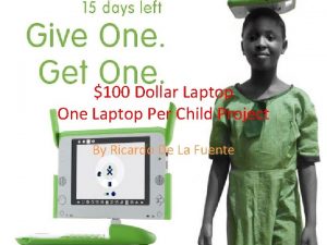 100 Dollar Laptop One Laptop Per Child Project