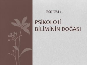 BLM 1 PSKOLOJ BLMNN DOASI 1 1 Psikolojinin