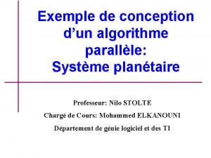 Exemple de conception dun algorithme parallle Systme plantaire