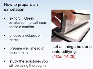 How to prepare an exhortation exhort Greek parakaleo