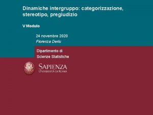 Dinamiche intergruppo categorizzazione stereotipo pregiudizio V Modulo 24