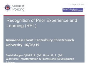 Recognition of Prior Experience and Learning RPL Awareness