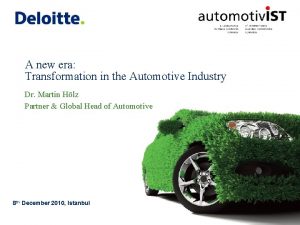 A new era Transformation in the Automotive Industry