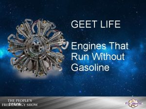 GEET LIFE Engines That Run Without Gasoline 21516