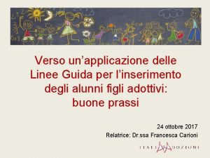 Verso unapplicazione delle Linee Guida per linserimento degli