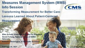 Measures Management System MMS Info Session Transforming Measurement