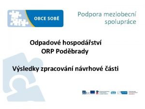 Podpora meziobecn spoluprce Odpadov hospodstv ORP Podbrady Vsledky