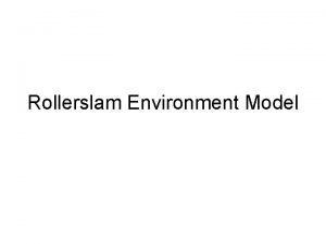 Rollerslam Environment Model interface Visitable World Object enumeration