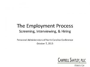 The Employment Process Screening Interviewing Hiring Personnel Administrators
