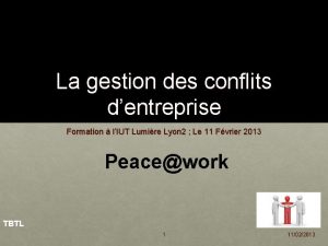 La gestion des conflits dentreprise Formation lIUT Lumire