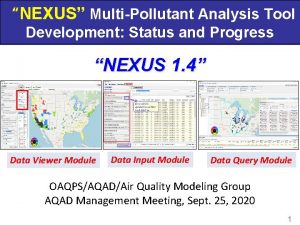 NEXUS MultiPollutant Analysis Tool Development Status and Progress