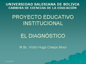 UNIVERSIDAD SALESIANA DE BOLIVIA CARRERA DE CIENCIAS DE