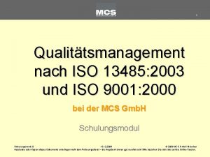 1 Qualittsmanagement nach ISO 13485 2003 und ISO