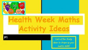Health Week Maths Activity Ideas P 1 Lots