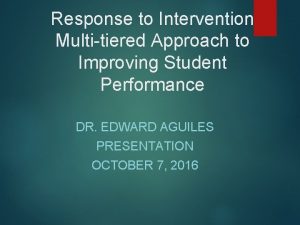 Response to Intervention Multitiered Approach to Improving Student