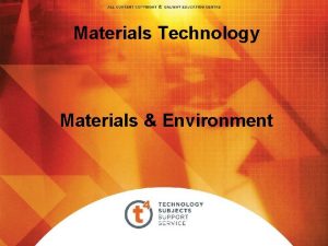 Materials Technology Materials Environment Overview Core The student