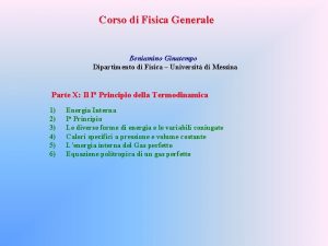 Corso di Fisica Generale Beniamino Ginatempo Dipartimento di