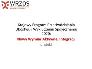 Krajowy Program Przeciwdziaania Ubstwu i Wykluczeniu Spoecznemu 2020