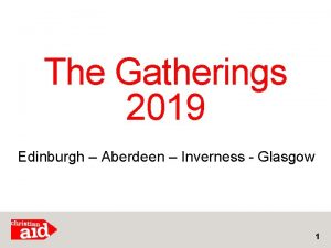 The Gatherings 2019 Edinburgh Aberdeen Inverness Glasgow 1