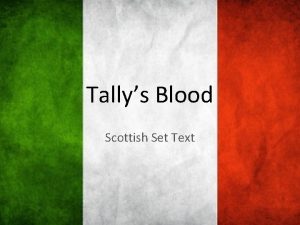 Tallys Blood Scottish Set Text The Title Tallys