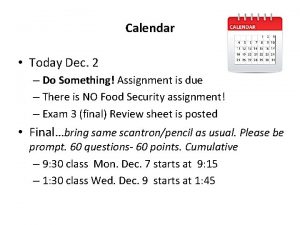 Calendar Today Dec 2 Do Something Assignment is