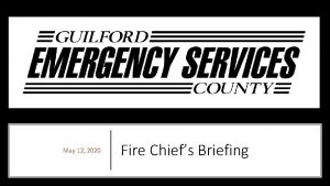 May 12 2020 Fire Chiefs Briefing Numbers as