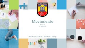 Movimiento Fsica 2 Medio Profesor Bastin Crdenas Godoy