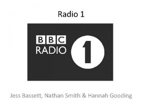Radio 1 Jess Bassett Nathan Smith Hannah Gooding