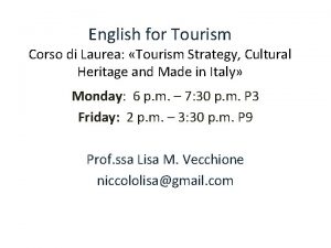 English for Tourism Corso di Laurea Tourism Strategy