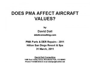 DOES PMA AFFECT AIRCRAFT VALUES by David Doll
