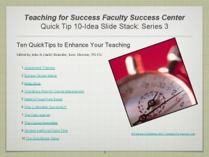 Teaching for Success Faculty Success Center Quick Tip