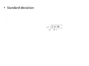 Standard deviation Interquartil Interquartil IQR dirumuskan IQR Q
