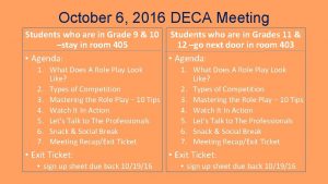October 6 2016 DECA Meeting Students who are