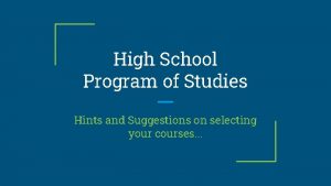 High School Program of Studies Hints and Suggestions