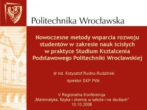 Nowoczesne metody wsparcia rozwoju studentw w zakresie nauk