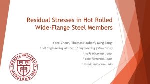 Residual Stresses in Hot Rolled WideFlange Steel Members