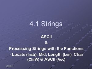 4 1 Strings ASCII Processing Strings with the