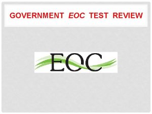 GOVERNMENT EOC TEST REVIEW DIRECT VS REPRESENTATIVE DEMOCRACY
