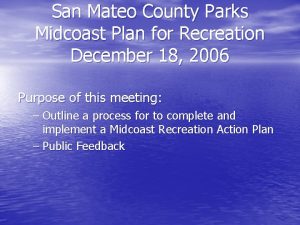 San Mateo County Parks Midcoast Plan for Recreation