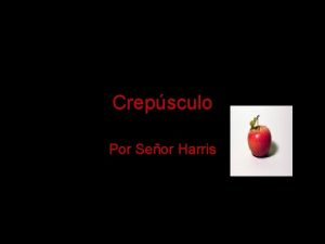 Crepsculo Por Seor Harris Crepsculo page 1 Esta