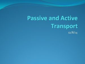 Passive and Active Transport 12814 DoNow 12814 What