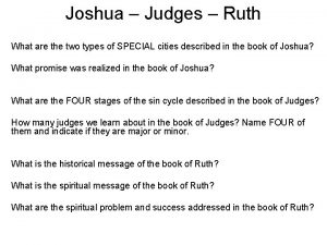 Joshua Judges Ruth What are the two types