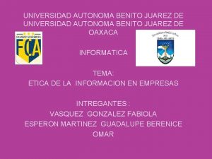 UNIVERSIDAD AUTONOMA BENITO JUAREZ DE OAXACA INFORMATICA TEMA