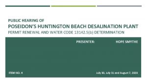 PUBLIC HEARING OF POSEIDONS HUNTINGTON BEACH DESALINATION PLANT