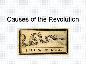Causes of the Revolution Proclamation Line of 1763