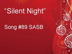 Silent Night Song 89 SASB Silent Night Holy