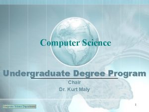 Computer Science Undergraduate Degree Program Chair Dr Kurt